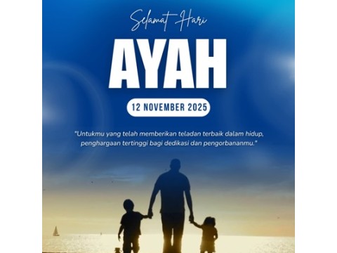 SELAMAT HARI AYAH NASIONAL